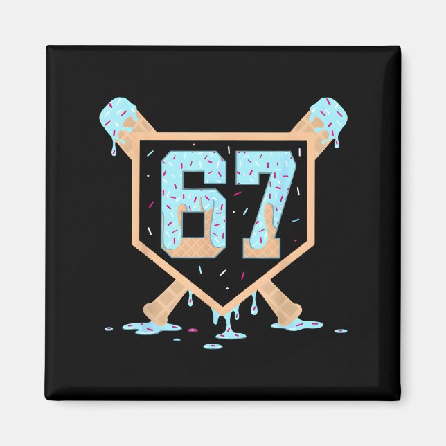 67 Ice Cream Drip Baseball Meme Funny Six Seven Ge Magnet (Framsidan)