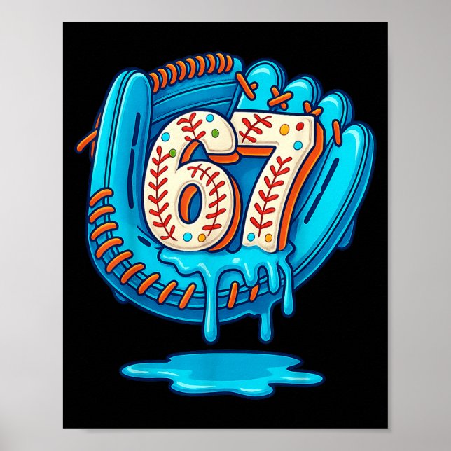 67 Ice Cream Drip Funny Six Seven Baseball  Poster (Framsidan)