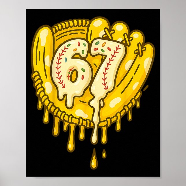 67 Ice Cream Drip Funny Six Seven Baseball  Poster (Framsidan)