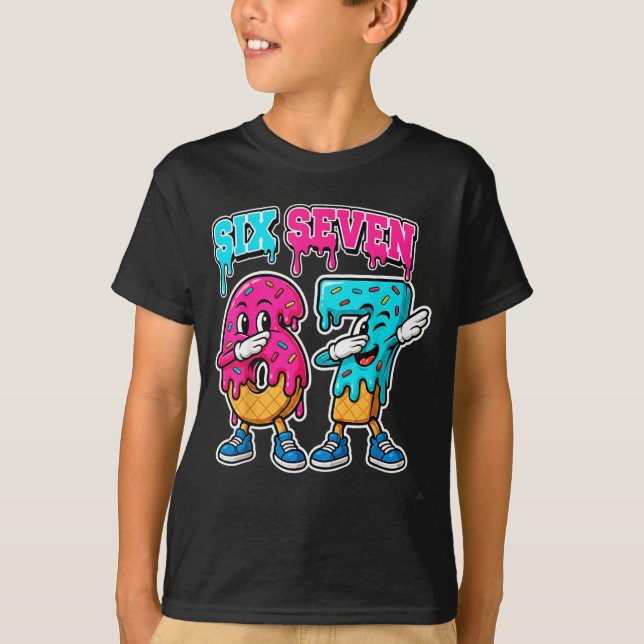 67 Ice Cream Drip Gen Alpha Slang Six Seven Meme 6 T Shirt (Framsida)