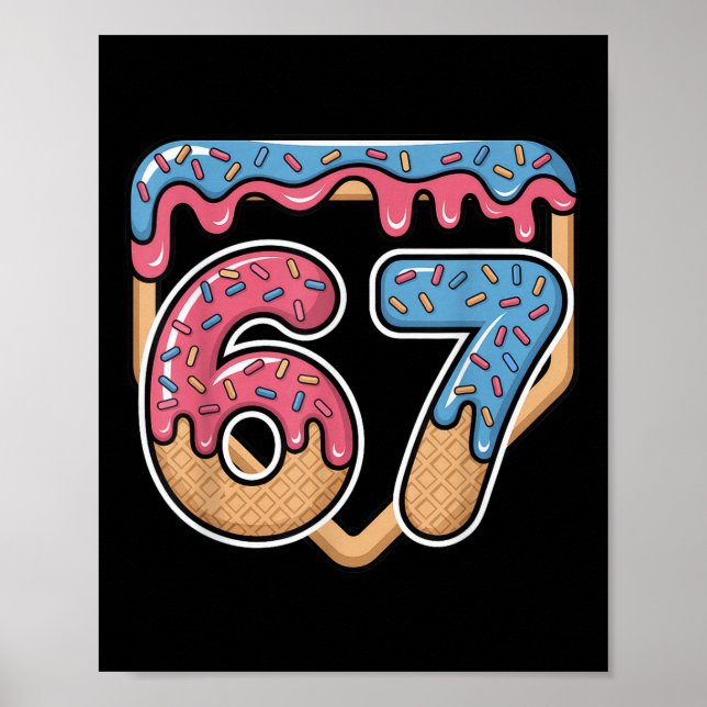 67 Ice Cream Drip Meme Baseball  Poster (Framsidan)