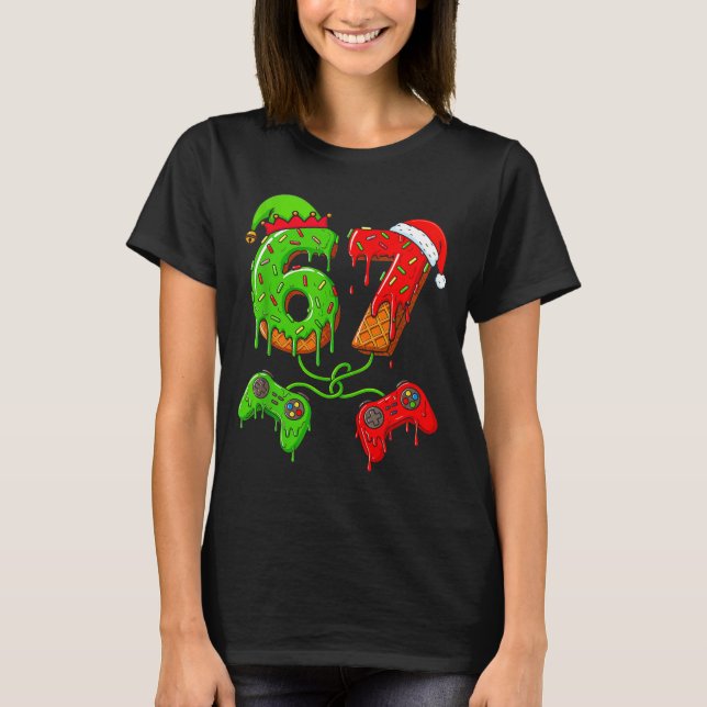 67 Ice Cream Drip Meme Gamer Six Seven Christmas B T Shirt (Framsida)