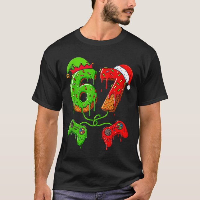 67 Ice Cream Drip Meme Gamer Six Seven Christmas B T Shirt (Framsida)