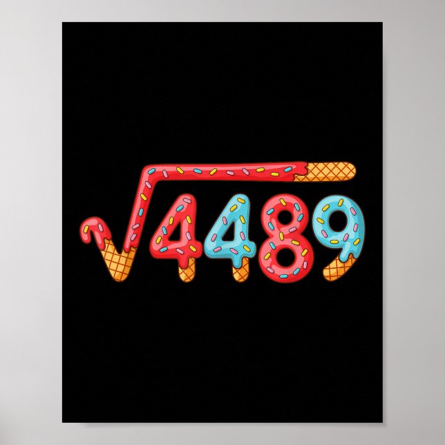 67 Ice Cream Drip Meme Square Root 4489  Poster (Framsidan)