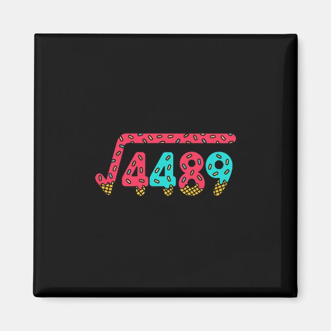 67 Ice Cream Drip Meme Square Root 4489 Slang Math Magnet (Framsidan)