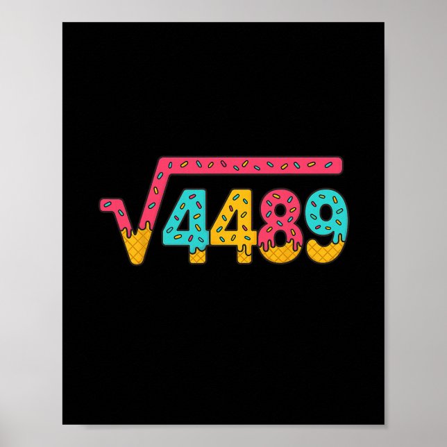 67 Ice Cream Drip Meme Square Root 4489 Slang Math Poster (Framsidan)