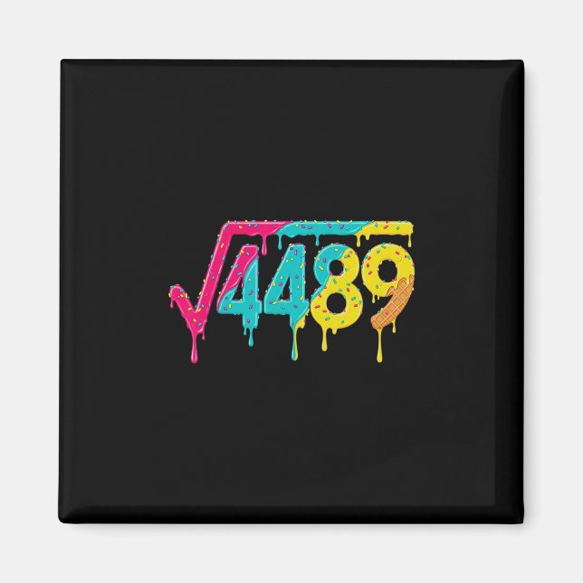 67 Ice Cream Drip Meme Square Root 4489 Slang Teac Magnet (Framsidan)