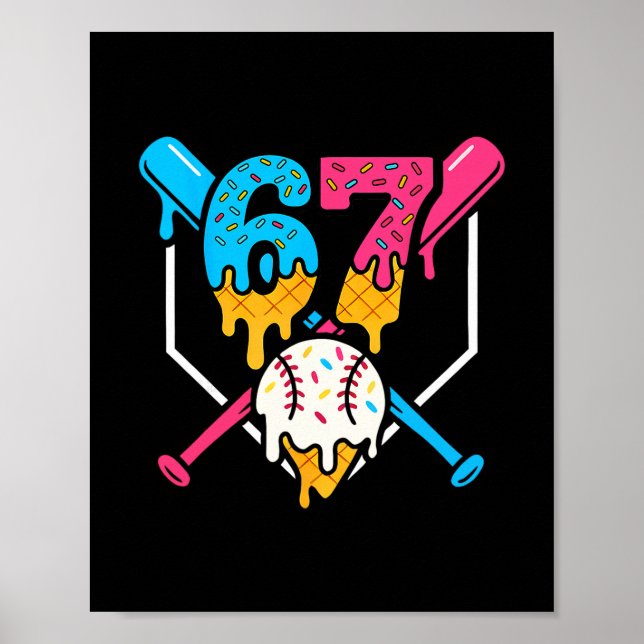 67 Ice Cream Drip Sell Meme Six Seven Gen Alpha Sl Poster (Framsidan)
