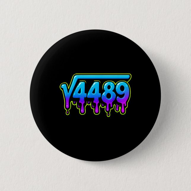 67 Ice Meme Kvadratrot 4489 Slang Matte Lärare  Knapp (Framsida)