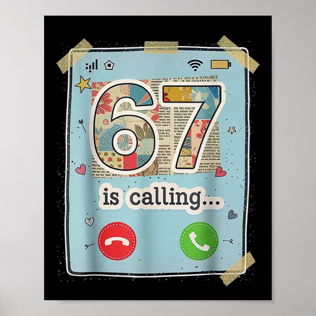 67 Is Calling Funny Gen Z Slang Meme Phone Screen  Poster (Framsidan)