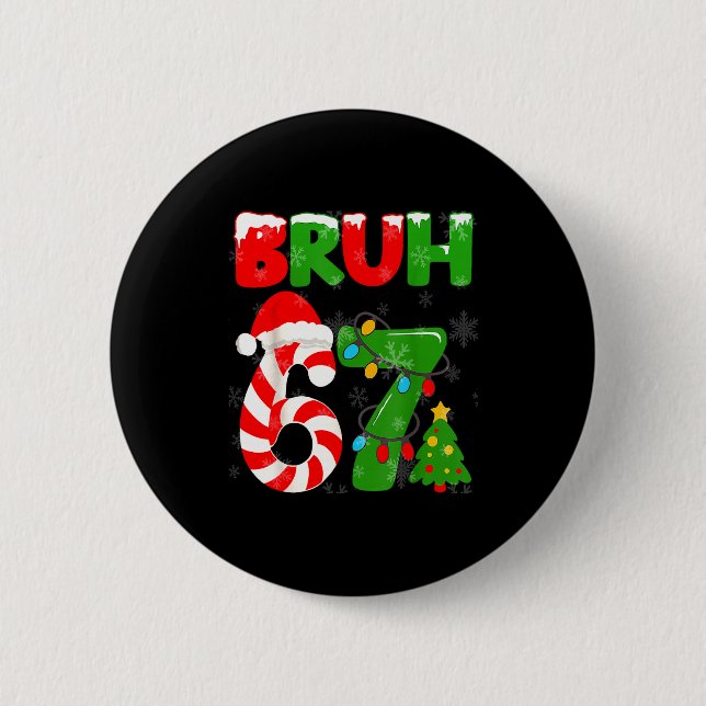 67 Jul 6 7 Meme Pyjamas 67 Bruh Slang  Knapp (Framsida)