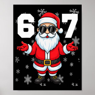 67 Jul 6 7 Meme Pyjamas 67 Bruh Slang Poster