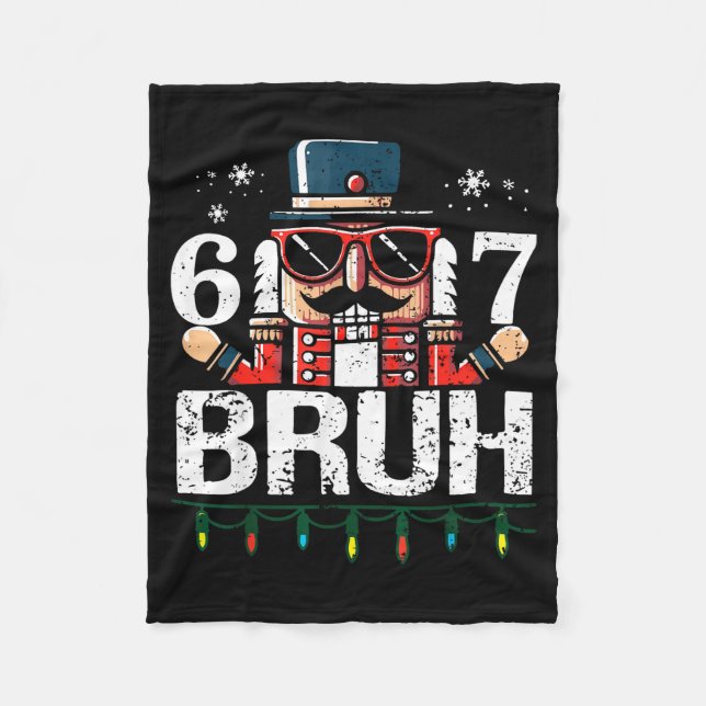 67 jul julknäppare Six Seven Bruh 6 7 Rolig C Fleecefilt (Framsidan)