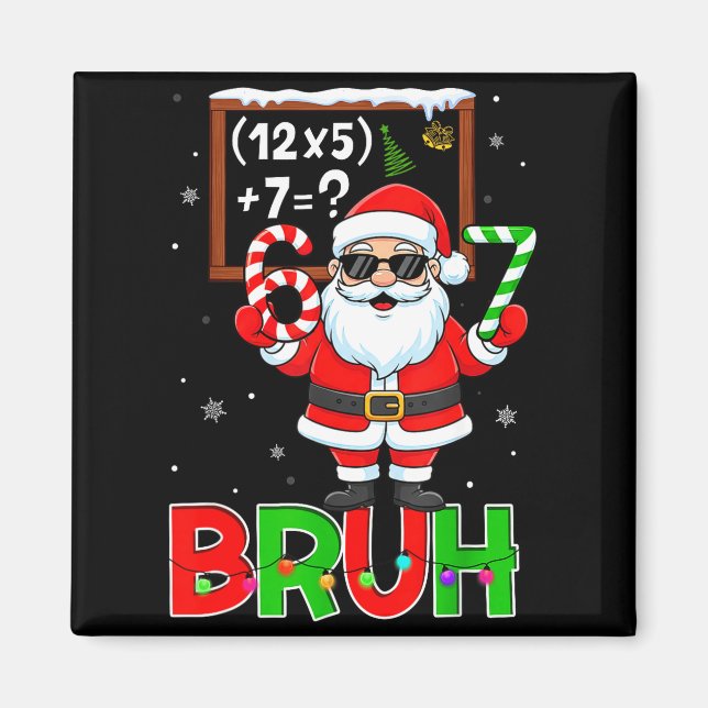 67 Jul Lek jul tomte Sex Sju Meme Math Ekv Magnet (Framsidan)