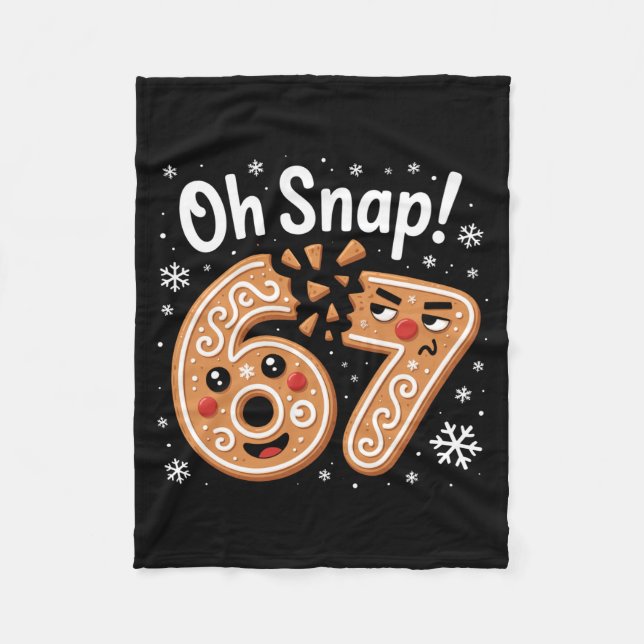 67 jul Oh Snap Gingerbreadman 6 7 Meme Xmas  Fleecefilt (Framsidan)