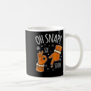 67 jul Oh Snap Gingerbreadman 6 7 Meme Xmas Kaffemugg
