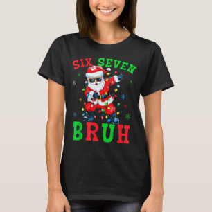 67 jul Six Seven Bruh Meme Santa Dabbing Jul T Shirt