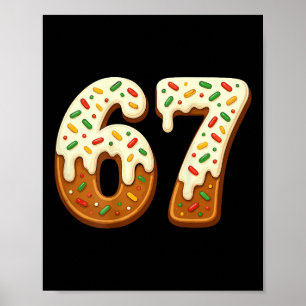 67 julhelg 6 7 meme Gen Alpha slang bak Poster