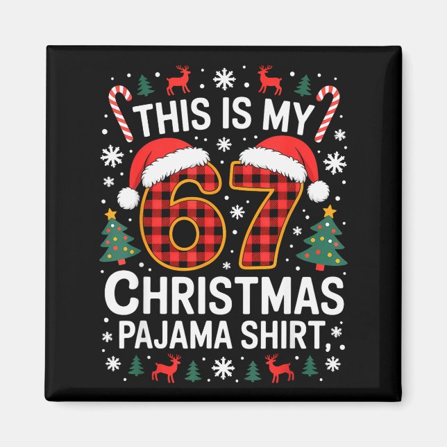 67 julpyjamas jul skjorta rolig six seven meme Bra Magnet (Framsidan)