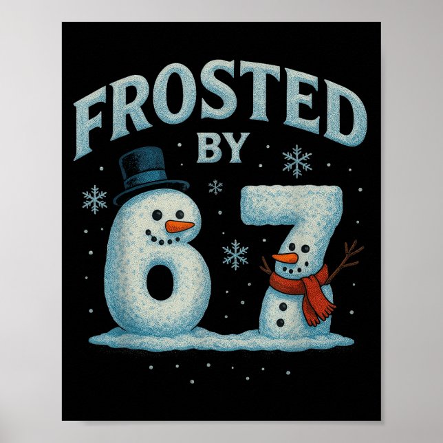 67 Julsnöman 6 7 Internet Meme Jul 67  Poster (Framsidan)