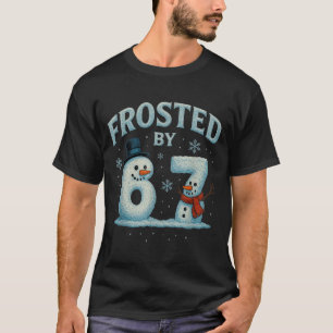 67 Julsnömannen 6 7 Internet Meme Jul 67  T Shirt
