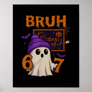 67 Lärar Halloween Spöke Sex Sju Meme Matematik Ek Poster