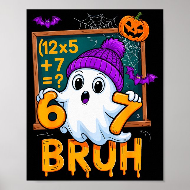 67 Lärar Halloween Spöke Sex Sju Meme Math Hum Poster (Framsidan)