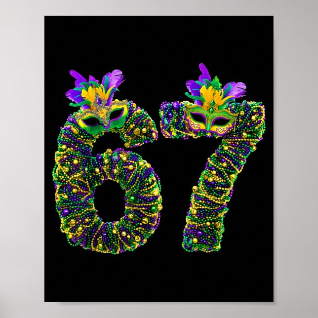 67 Mardi Gras Beads Mask Six Seven Meme 6 7 Carniv Poster (Framsidan)