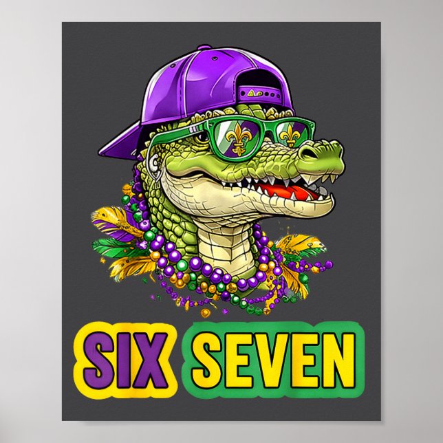 67 Mardigator Alligator Mardi Gras Six Seven Funny Poster (Framsidan)