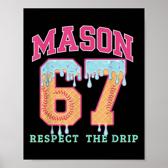 67 Mason Ice Cream Baseball Drip Respect The Drep  Poster (Framsidan)