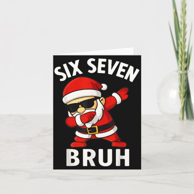 67 Meme 6 7 Christmas Dabbing Six Seven Bruh Funny Kort (Framsida)
