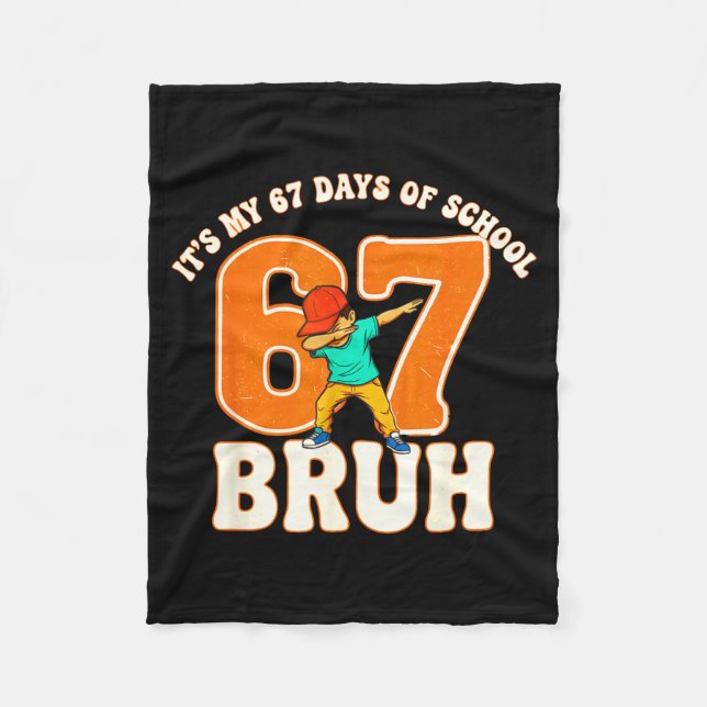 67 Meme 6 7 Numbers Dabbing Bruh It's My 67 Days O Fleecefilt (Framsidan)