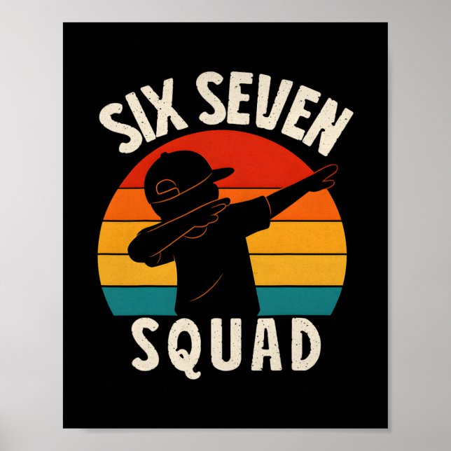 67 Meme 6 7 Numbers Dabbing Six Seven Squad Funny  Poster (Framsidan)