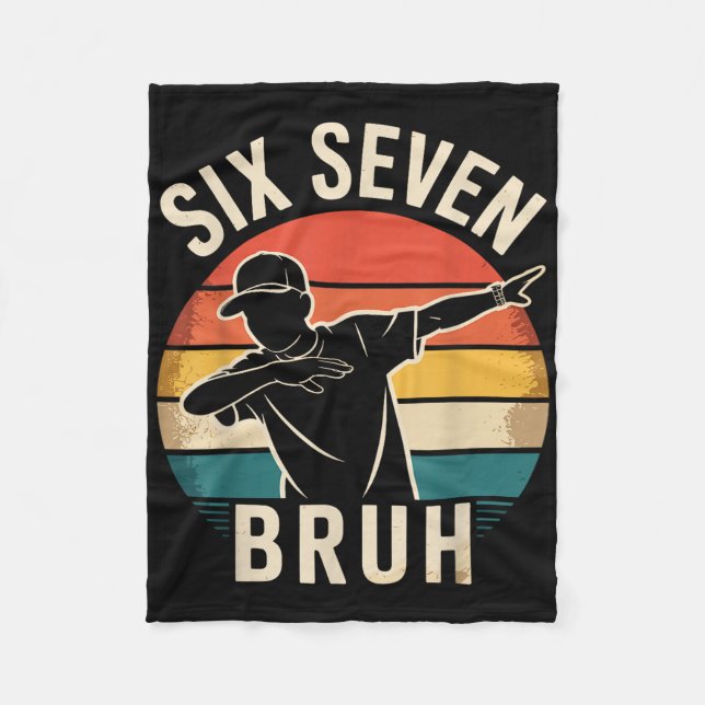 67 Meme 6 7 Nummer Dabbar Six Seven Bruh Rolig B Fleecefilt (Framsidan)