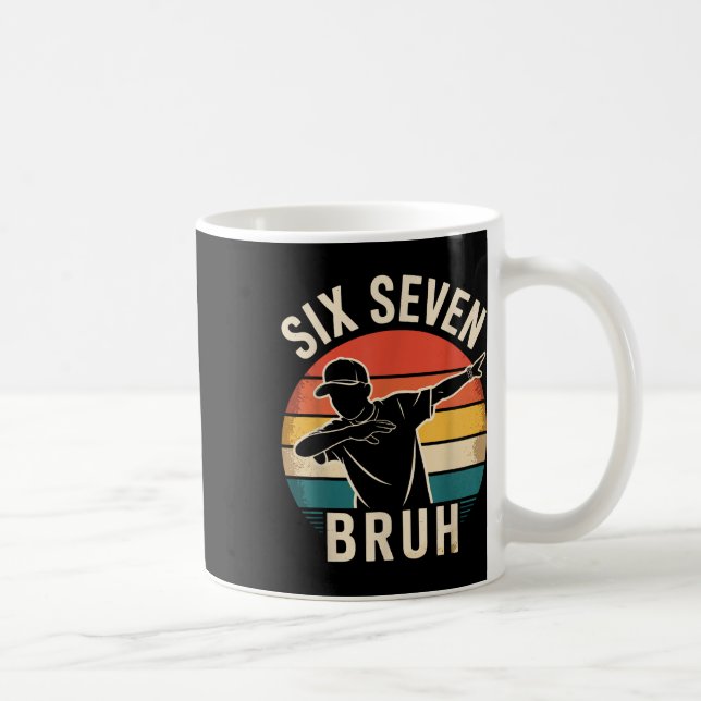 67 Meme 6 7 Nummer Dabbar Six Seven Bruh Rolig B Kaffemugg (Höger)