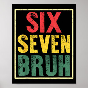 67 Meme 6 7 Nummer Sex Sju Bruh Roligt Pojkar Barn Poster