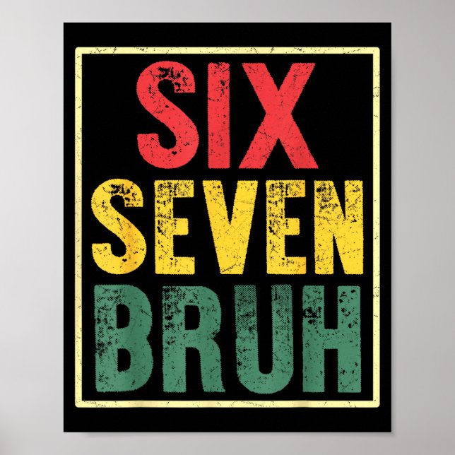 67 Meme 6 7 Nummer Sex Sju Bruh Roligt Pojkar Barn Poster (Framsidan)