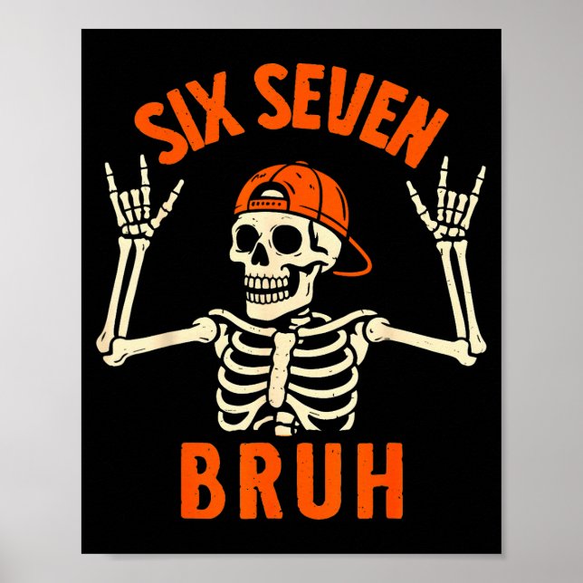 67 Meme 6 7 Rolig Halloween Skelett Rock On Sex S Poster (Framsidan)