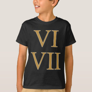 67 Meme 6 7 Sex Sju Latinska Nummer Romerska Siffr T Shirt