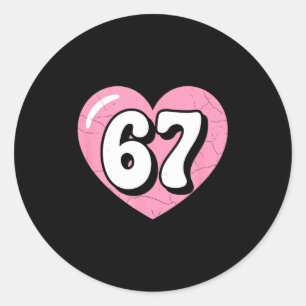 67 Meme Alla hjärtans dag Hjärtat Sex Sju 6 7 6_7 Runt Klistermärke