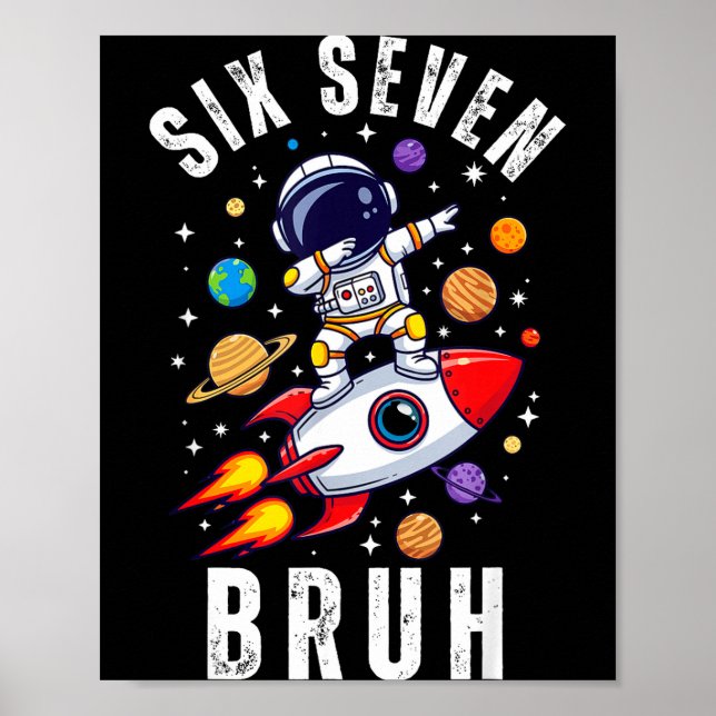 67 Meme Astronaut Dabbing In Space Funny Six Seven Poster (Framsidan)