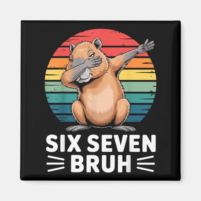 67 Meme Capybara Funny Six Seven Bruh Humor For Ki Magnet (Framsidan)