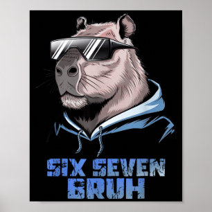 67 Meme Capybara Rolig Six Seven Bruh Capybara För Poster