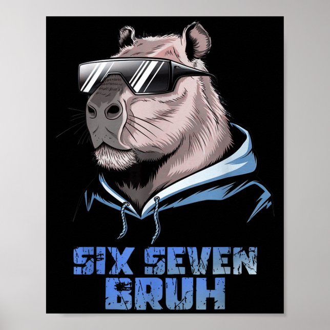 67 Meme Capybara Rolig Six Seven Bruh Capybara För Poster (Framsidan)