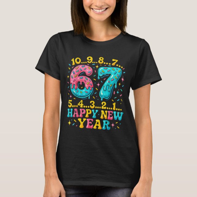 67 Meme Countdown Happy New Year Funny Drip Number T Shirt (Framsida)