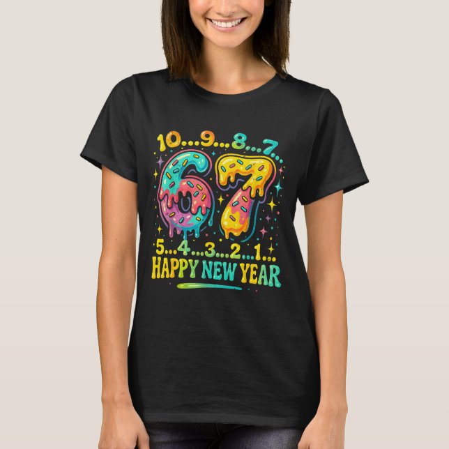 67 Meme Countdown Happy New Year Funny Drip Number T Shirt (Framsida)