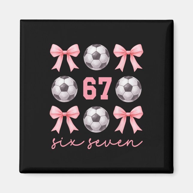 67 Meme Fotbollsmamma Syster Coquette Bågar Rosa F Magnet (Framsidan)