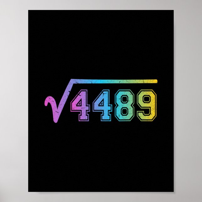 67 Meme Fun Square Root 4489 Teen Six Seven Math T Poster (Framsidan)