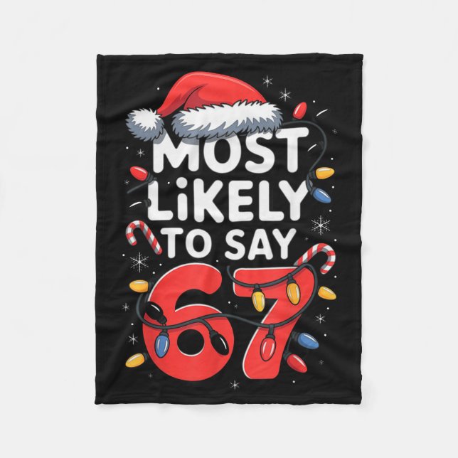 67 Meme Funny Christmas Meme Design Most Likely To Fleecefilt (Framsidan)