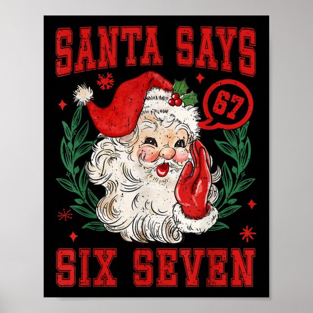 67 Meme Funny Christmas Squad Santa Says Six Seven Poster (Framsidan)